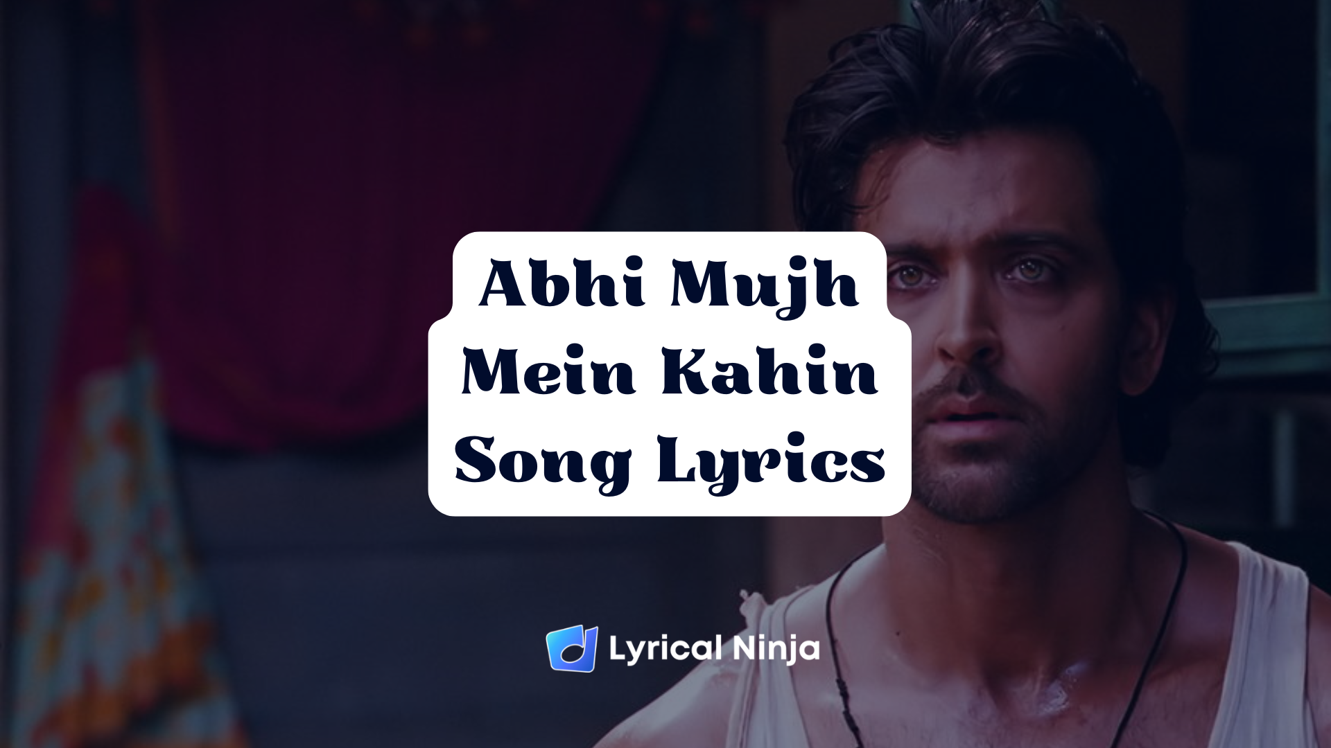 Abhi Mujh Mein Kahin Song Lyrics-Sonu Nigam