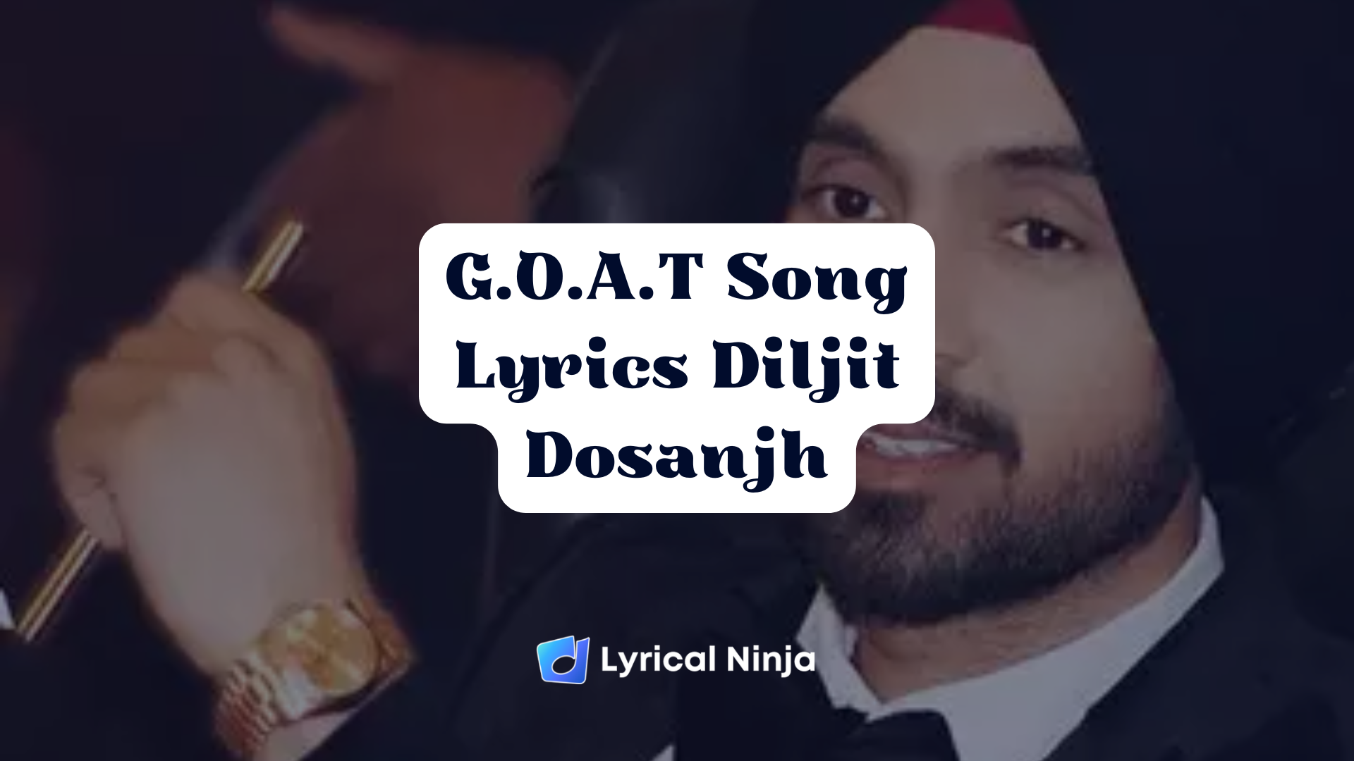 G.O.A.T Song Lyrics Diljit Dosanjh