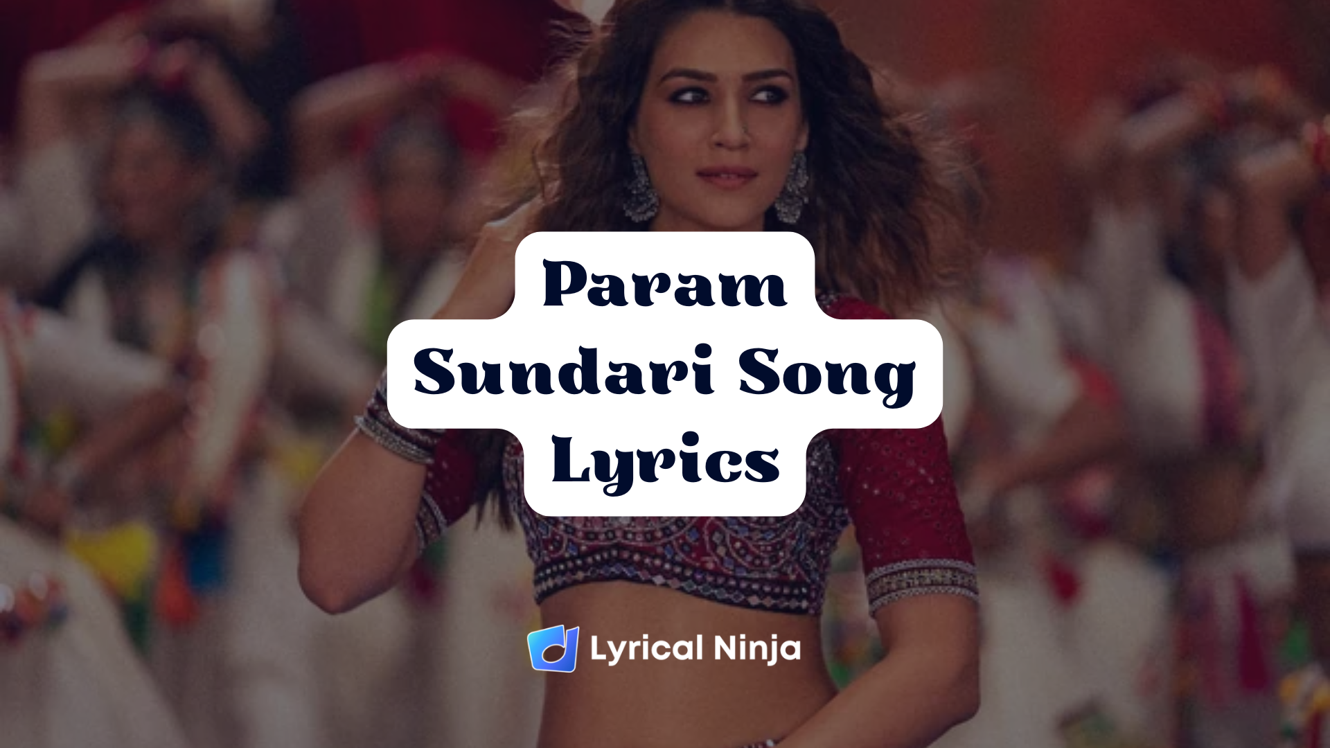 Param Sundari Song Lyrics